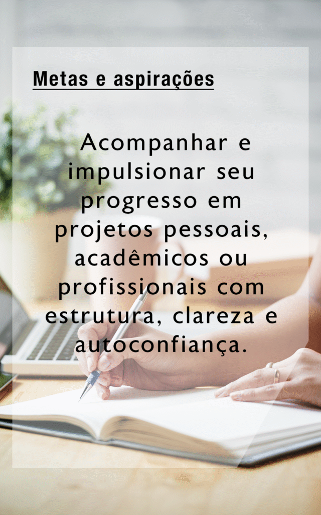 Metas e aspirações